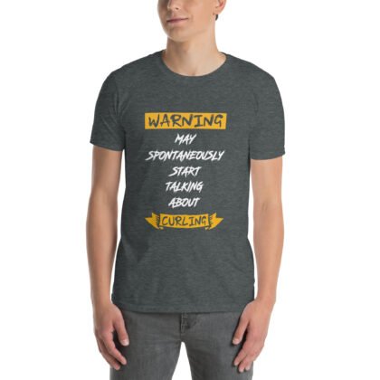 Warning: May Spontaneously Start Talking About Curling Short-Sleeve Unisex T-Shirt