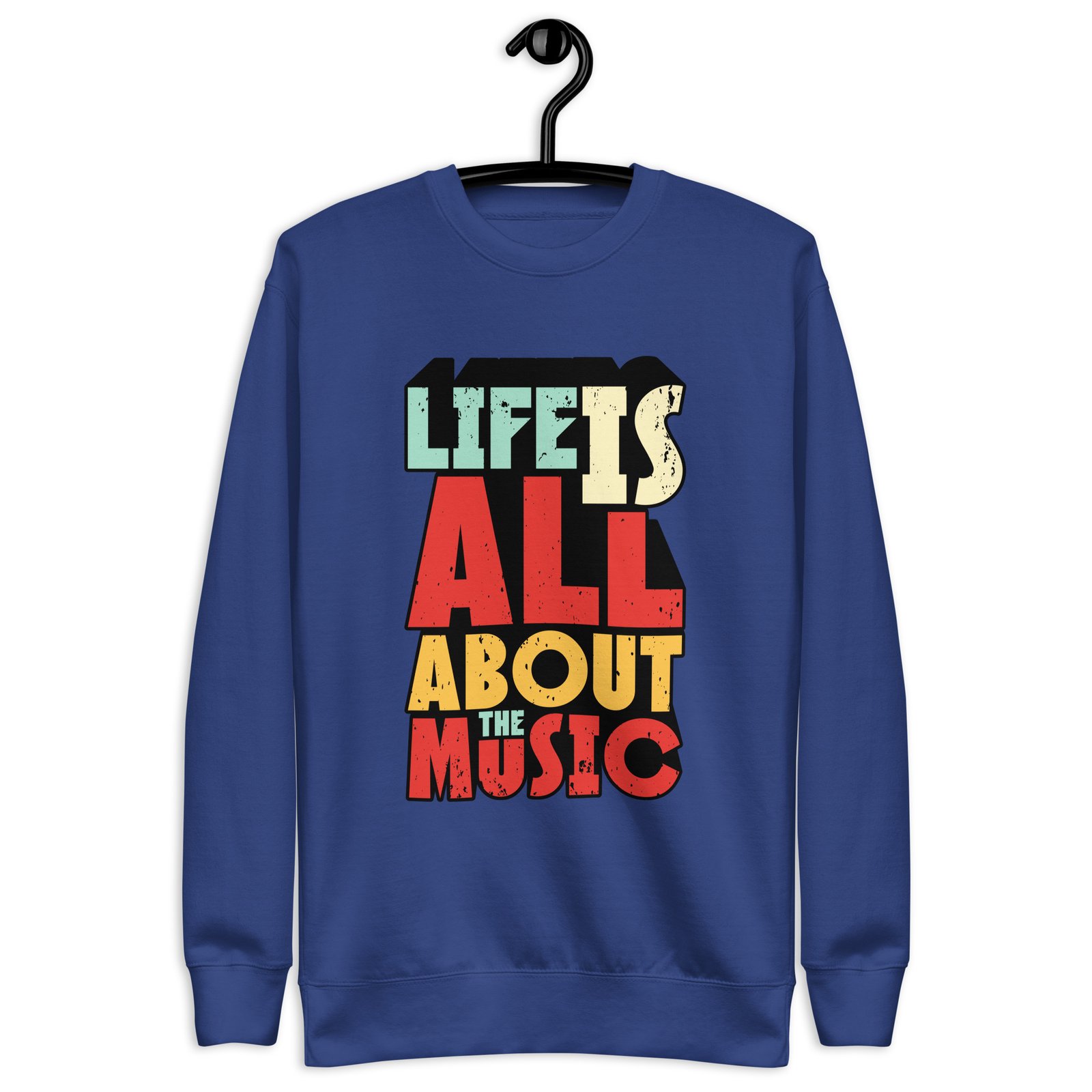 Live is all about Music Unisex Premium Sweatshirt - Image 8