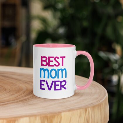 Best Mom Ever Mug with Color Inside