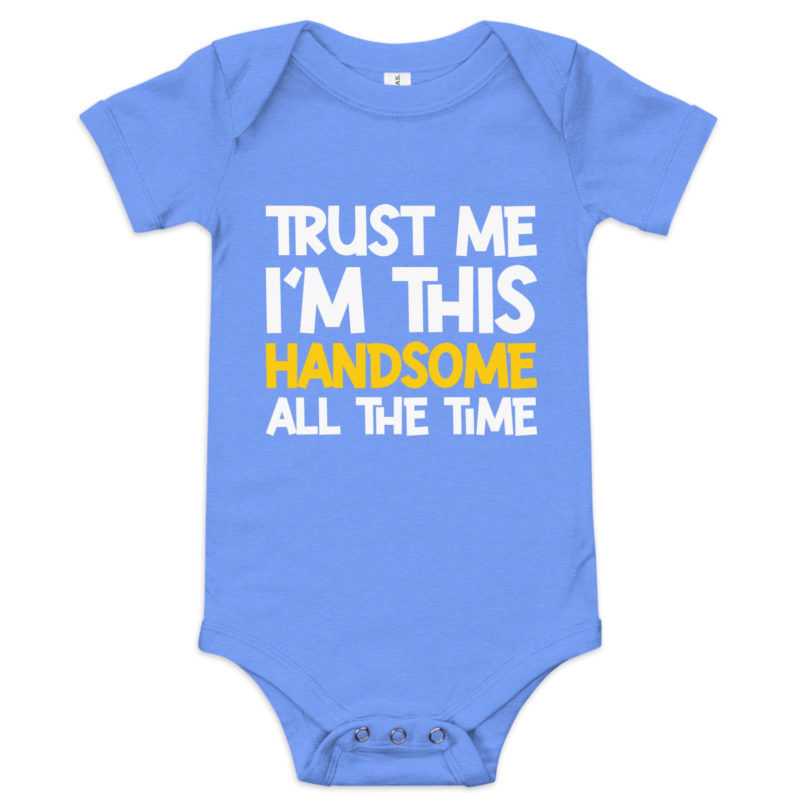 Trust me I'm this Handsome all the time Baby short sleeve one piece - Image 7