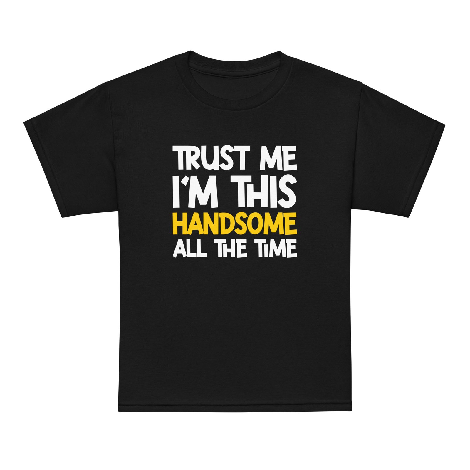 Trust me I'm Handsome Youth t-shirt - Image 2