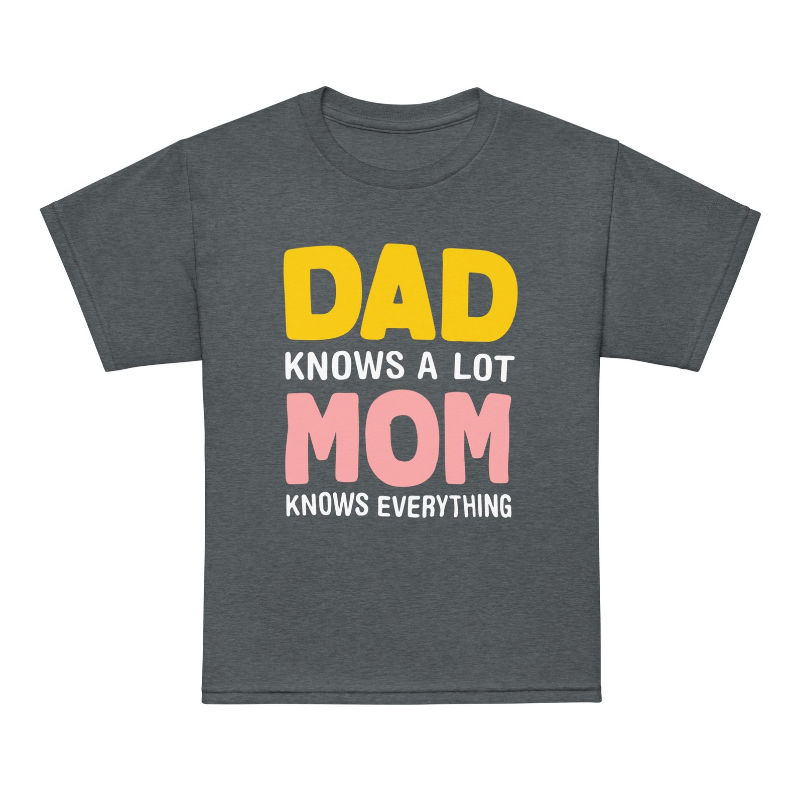 Dad knows a lot, MOM know best Youth t-shirt - Image 8